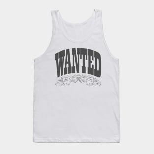Wanted Tank Top